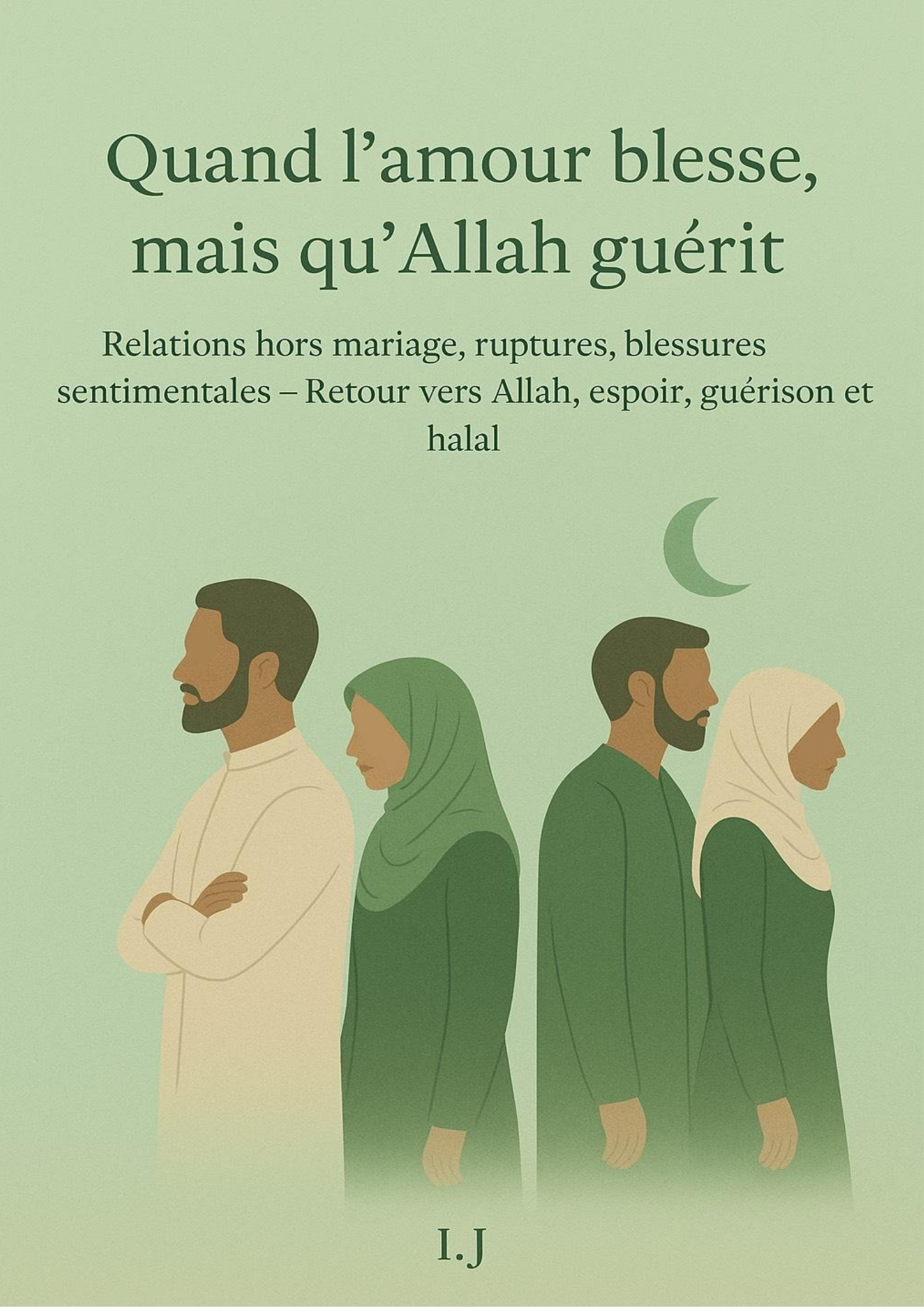 ebook - quand l'amour blesse mais qu'Allah guérit
